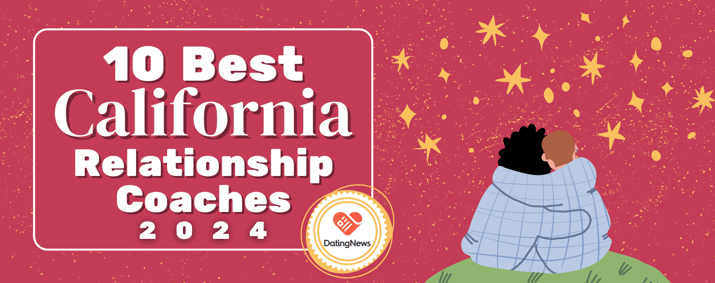 10 Best California Relationship Coaches for 2024
