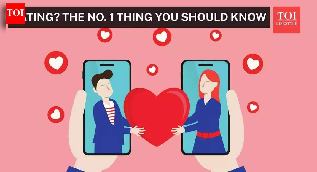 Relationship Tips: Experts reveal the No. 1 thing you should know before dating | - The Times of India