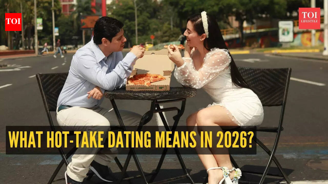 Hot-Take Dating: Why singles are revealing their deepest fears in this new relationship trend in 2026 - The Times of India